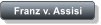 Franz v. Assisi