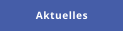 Aktuelles