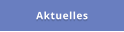 Aktuelles