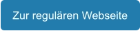 Zur regulären Webseite