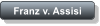 Franz v. Assisi