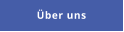 Über uns