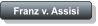 Franz v. Assisi